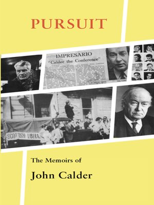 cover image of Pursuit: The Memoirs of John Calder